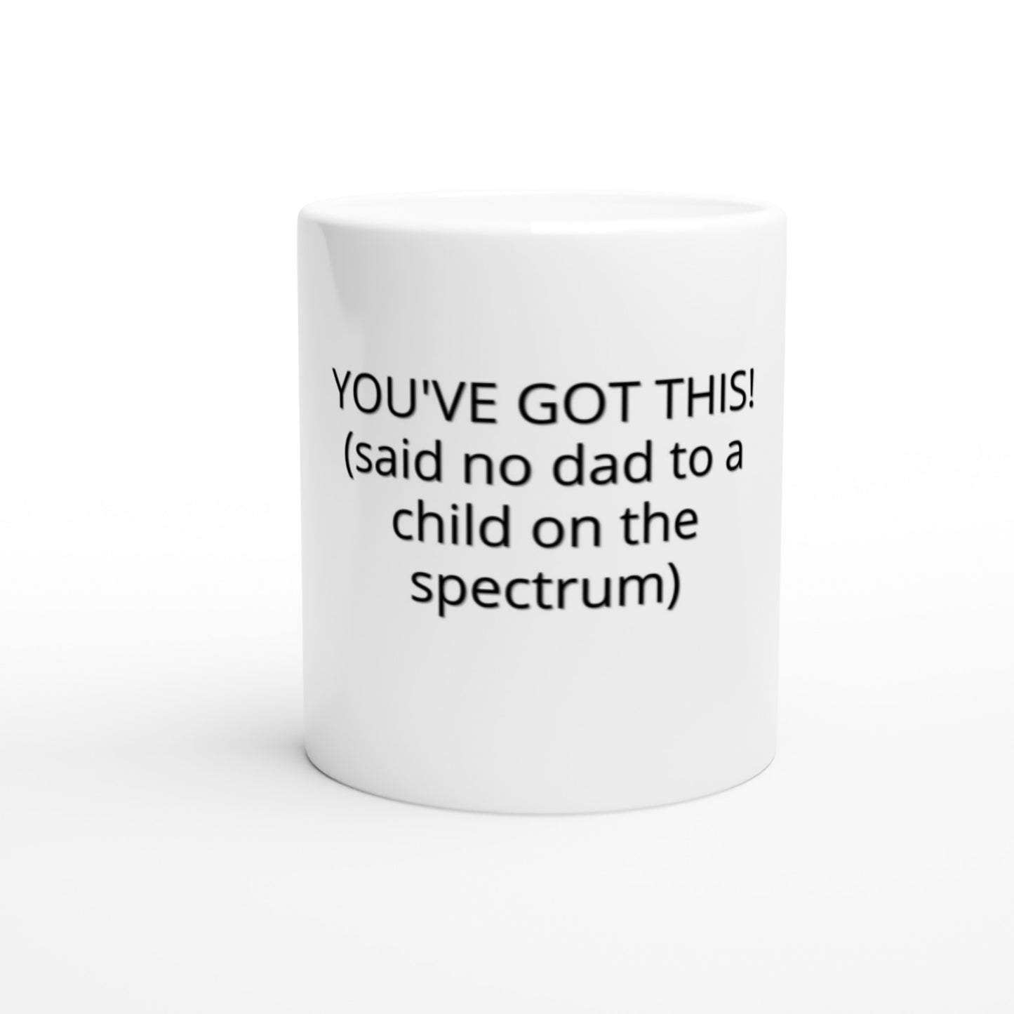 Ceramic Mug You've got this dad (not)